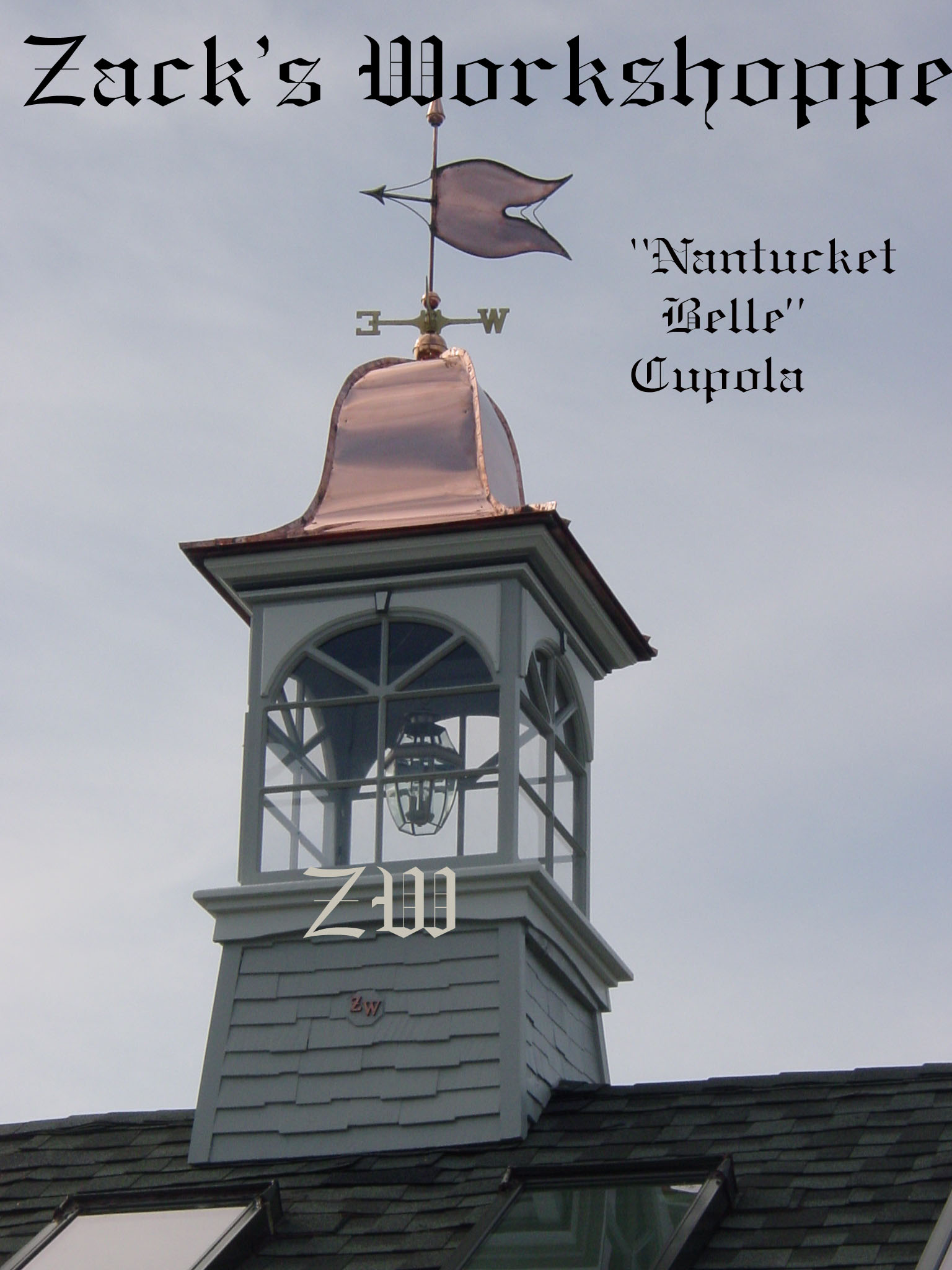Cupolas,cupola,cupola roofs,copper toppers,cupola louvers,Zack's